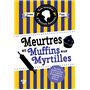 Meurtres et muffins aux myrtilles