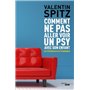 Comment ne pas aller voir un psy avec son enfant (en 10 histoires et en 10 épisodes)