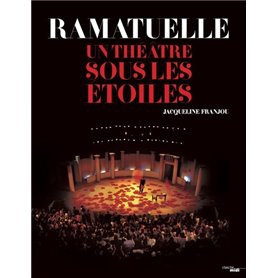 Ramatuelle - Un théâtre sous les étoiles