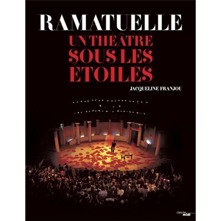 Ramatuelle - Un théâtre sous les étoiles