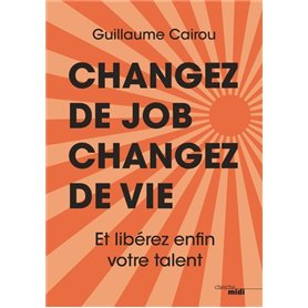 Changez de job, changez de vie