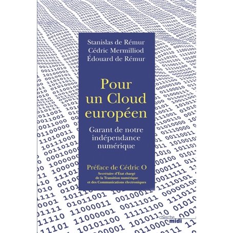 Pour un cloud européen - Garant de notre indépendance numérique