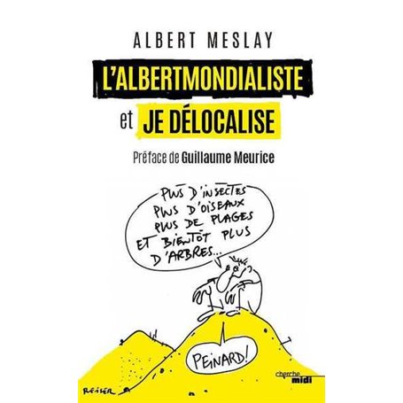 L'Albertmondialiste et Je délocalise