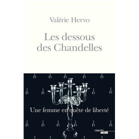 Les dessous des Chandelles