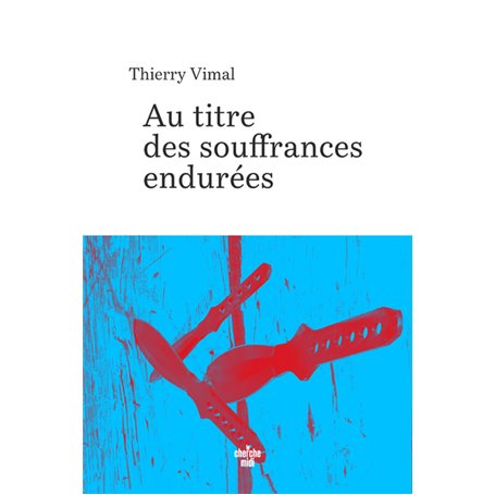 Au titre des souffrances endurées