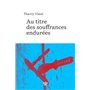 Au titre des souffrances endurées