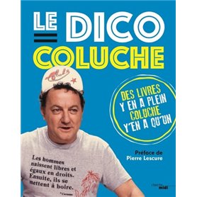 Le dico Coluche