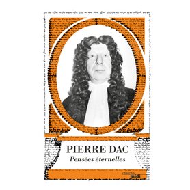 Pierre Dac - Pensées éternelles -Nouvelle édition-