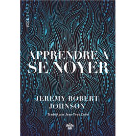 Apprendre à se noyer