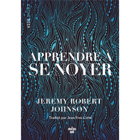 Apprendre à se noyer