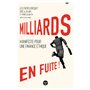 Milliards en fuite ! - Manifeste pour une financeéthique