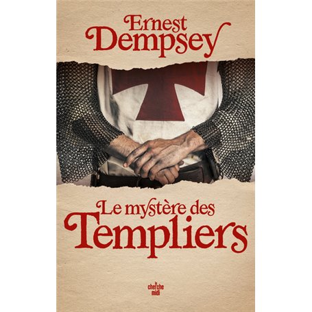 Le mystère des Templiers