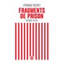 Fragments de prison - Histoires vécues