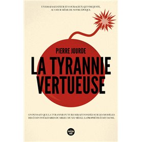 La Tyrannie vertueuse