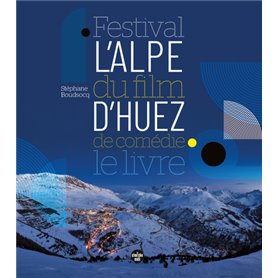 Festival du film de comédie de l'Alpe d'Huez - Le Livre
