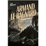 Armand le bagnard - L'éternel évadé