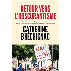 Retour vers l'obscurantisme