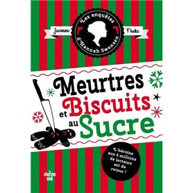 Les Enquêtes d'Hannah Swensen - tome 6 Meurtres et biscuits au sucre