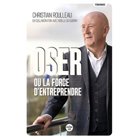 Osez ou la force d'entreprendre