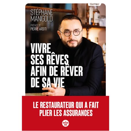 Vivre ses rêves afin de rêver de sa vie