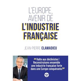 L'Europe, avenir de l'industrie française