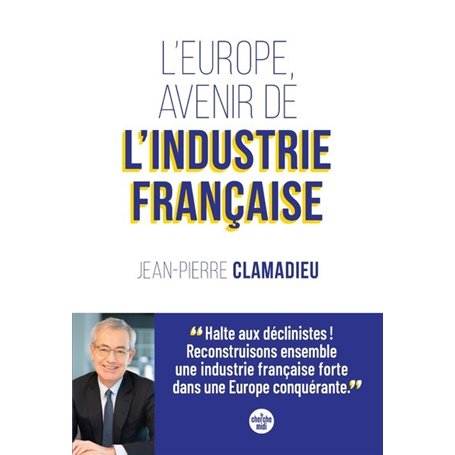 L'Europe, avenir de l'industrie française