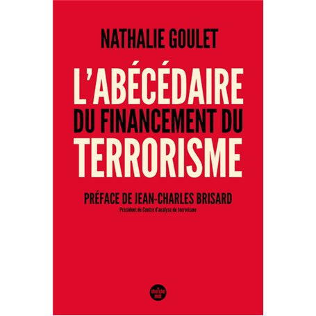 L'Abécédaire du financement du terrorisme