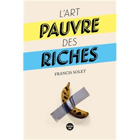 L'Art pauvre des riches