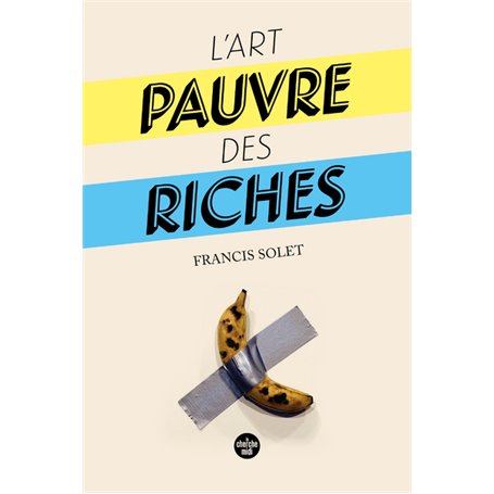 L'Art pauvre des riches