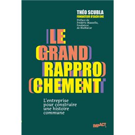 Le Grand rapprochement