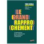 Le Grand rapprochement