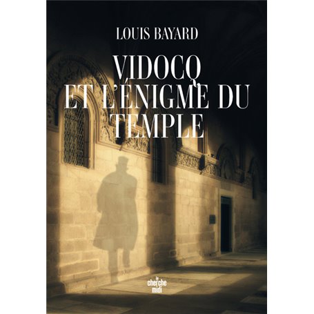 Vidocq et l'énigme du Temple