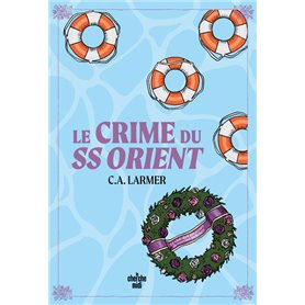 Le Club des amateurs de romans policiers 2 : Le Crime du SS Orient