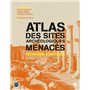 Atlas des sites archéologiques menacés - Patrimoine à protéger