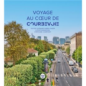 Voyage au coeur de Courbevoie