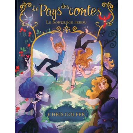 Le pays des contes T01 Le sortilège perdu