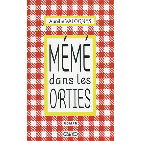 Mémé dans les orties