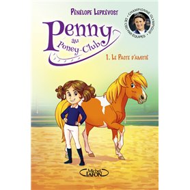Penny au poney-club - tome 1 Le pacte d'amitié