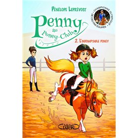 Penny au poney-club - tome 2 L'indomptable poney