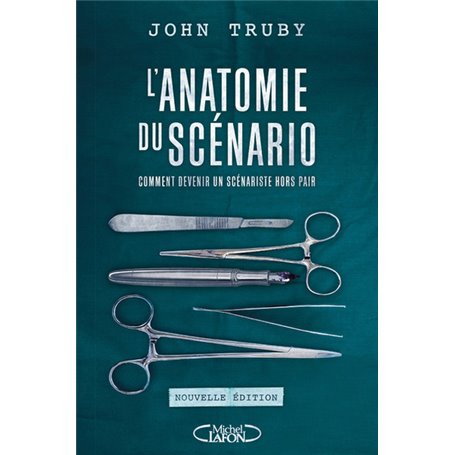 L'anatomie du scénario - nouvelle édition