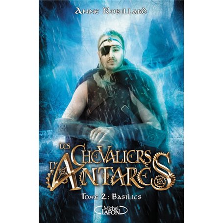 Les chevaliers d'Antarès - tome 2 Basilics