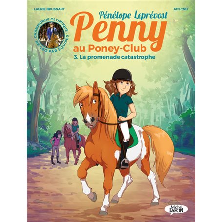 Penny au poney-club - tome 3 La promenade catastrophe