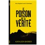 Le poison de la vérité