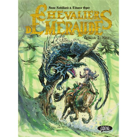 Les chevaliers d'Emeraude - Tome 2 Kira