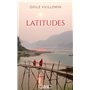 Latitudes - Sillonner le monde pour trouver son propre chemin