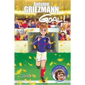 Goal ! - tome 7 Du rêve à la réalité