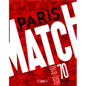 Paris Match : 70 ans 1949-2019