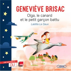 OLI - Olga, le canard et le petit garçon battu