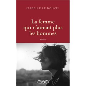 La femme qui n'aimait plus les hommes