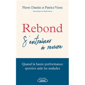 Rebond - s'entrainer à revivre